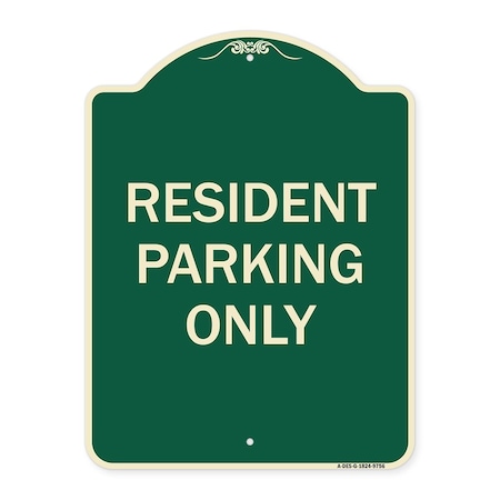 Signmission Designer Series-Resident Parking Only, Green Heavy-Gauge Aluminum, 24" x 18", G-1824-9756 A-DES-G-1824-9756